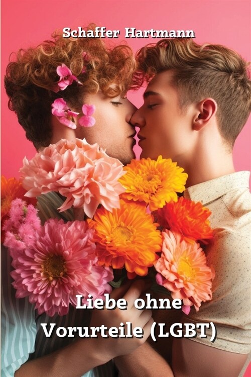 Liebe ohne Vorurteile (LGBT) (Paperback)