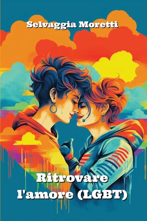 Ritrovare lamore (LGBT) (Paperback)