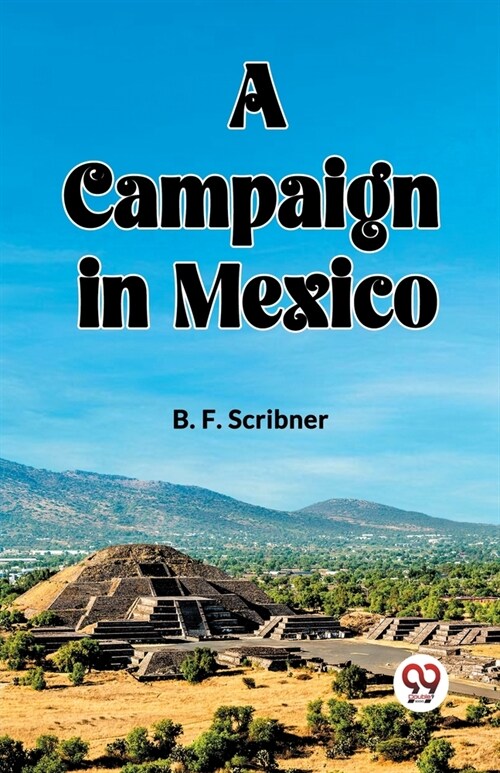 A campaign in Mexico (Paperback)