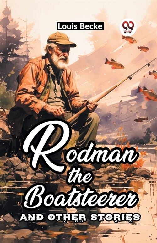 Rodman The Boatsteerer And Other Stories (Paperback)