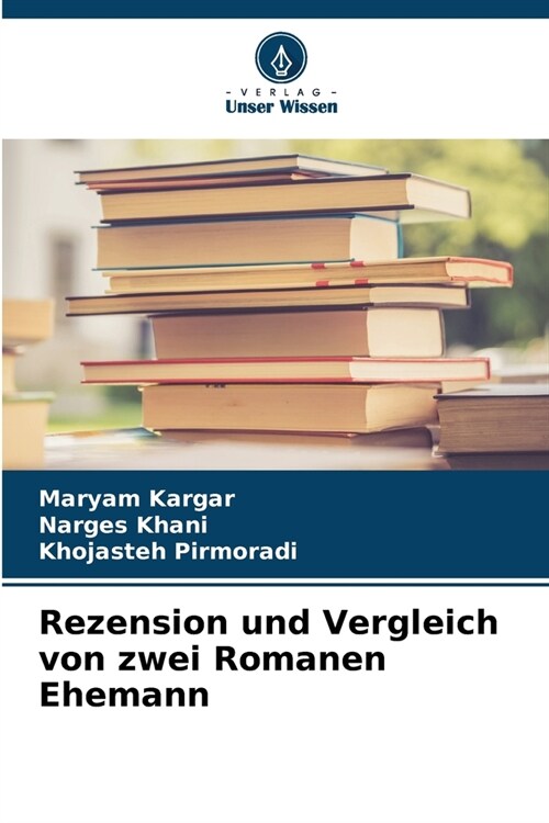 Rezension und Vergleich von zwei Romanen Ehemann (Paperback)