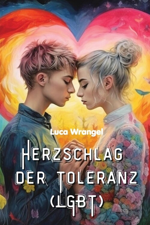 Herzschlag der Toleranz (LGBT) (Paperback)
