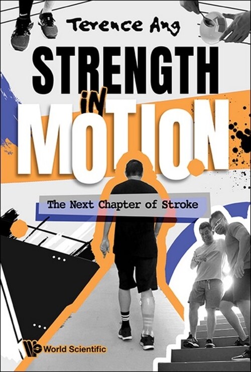 Strength in Motion: The Next Chapter of Stroke (Hardcover)