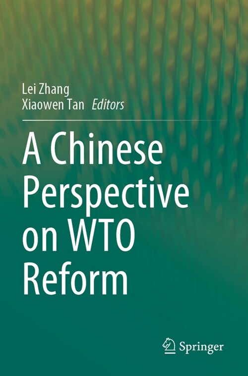 A Chinese Perspective on Wto Reform (Paperback, 2023)