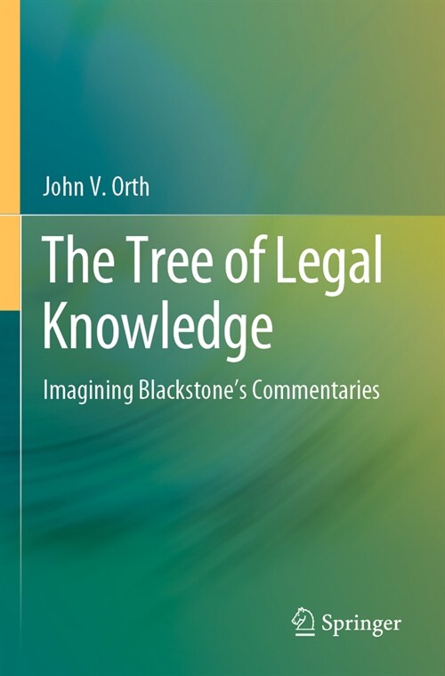 The Tree of Legal Knowledge: Imagining Blackstones Commentaries (Paperback, 2023)