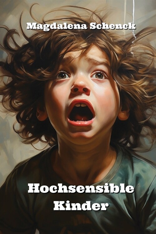 Hochsensible Kinder (Paperback)