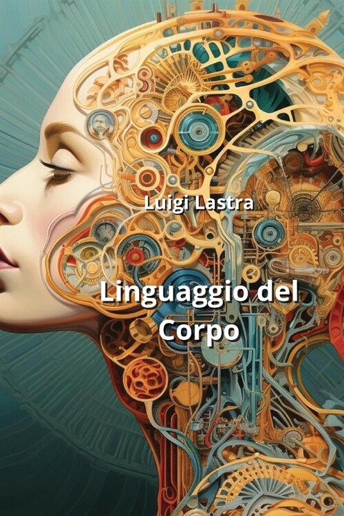 Linguaggio del Corpo (Paperback)