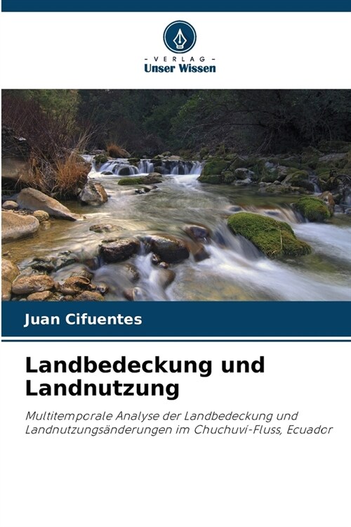Landbedeckung und Landnutzung (Paperback)