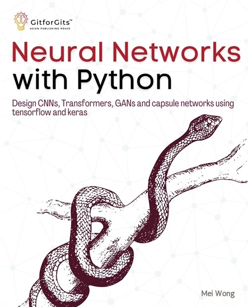 Neural Networks with Python (Paperback)