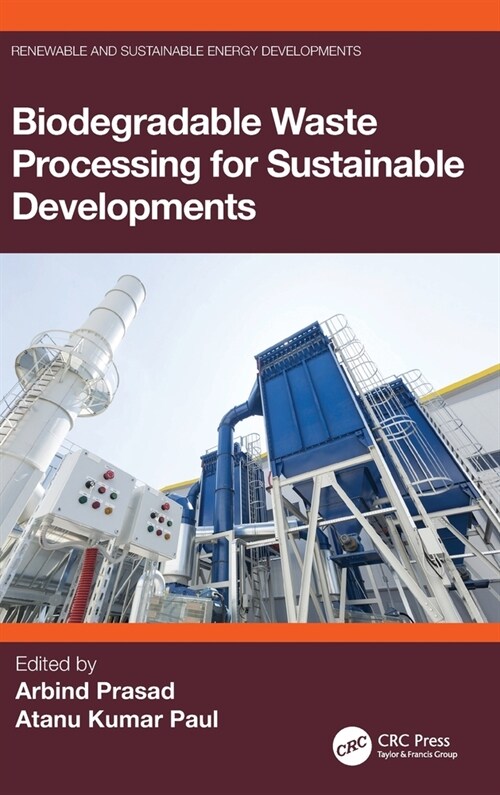 Biodegradable Waste Processing for Sustainable Developments (Hardcover, 1)