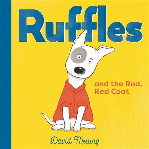 Ruffles and the Red, Red Coat (Board Books)