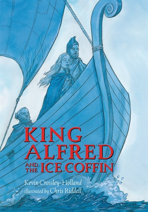 King Alfred and the Ice Coffin (Hardcover)