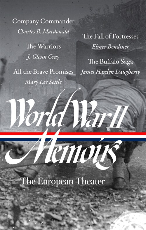 World War II Memoirs: The European Theater (LOA #385) (Hardcover)