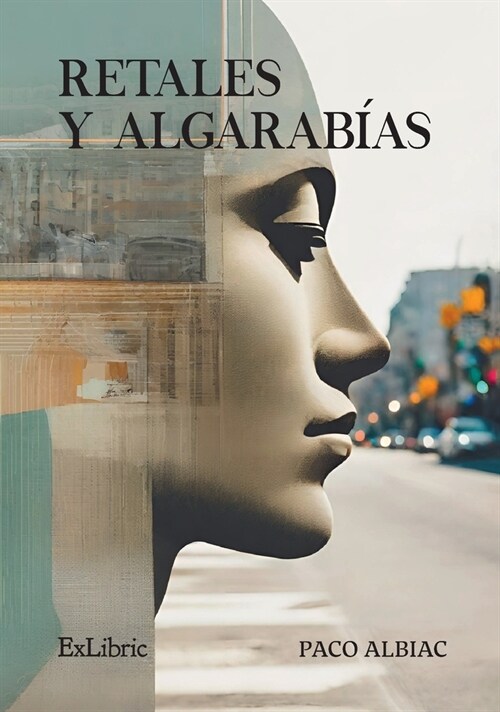 Retales y Algarab?s (Paperback)