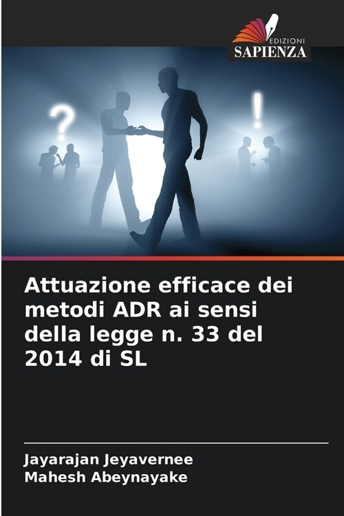 Attuazione efficace dei metodi ADR ai sensi della legge n. 33 del 2014 di SL (Paperback)