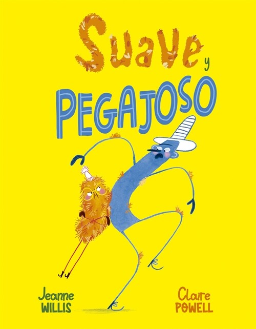 SUAVE Y PEGAJOSO (Hardcover)