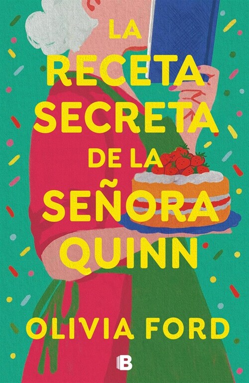 La Receta Secreta de la Se?ra Quinn / Mrs. Quinns Rise to Fame (Paperback)