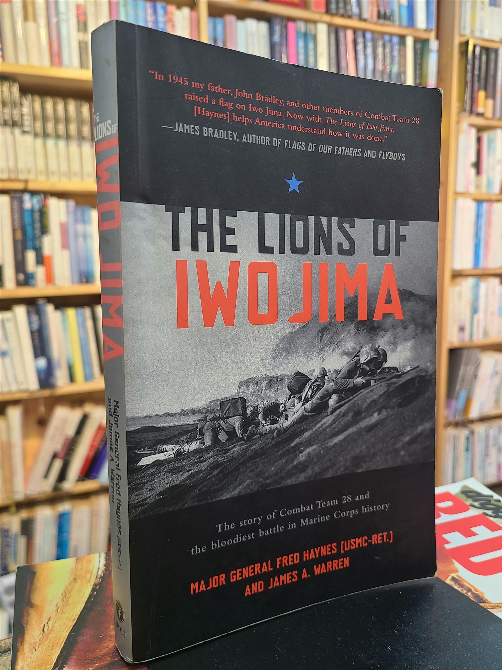 [중고] The Lions of Iwo Jima: The Story of Combat Team 28 and the Bloodiest Battle in Marine Corps History (Paperback)