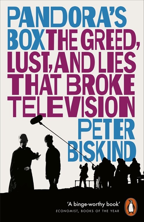 Pandora’s Box : The Greed, Lust, and Lies That Broke Television (Paperback)