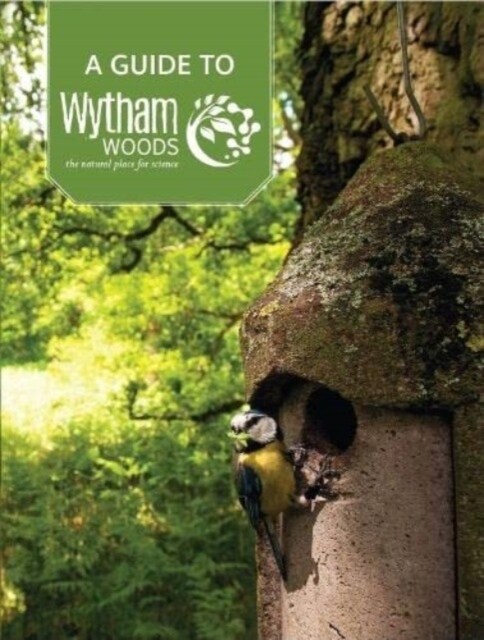 A Guide to Wytham Woods (Paperback)