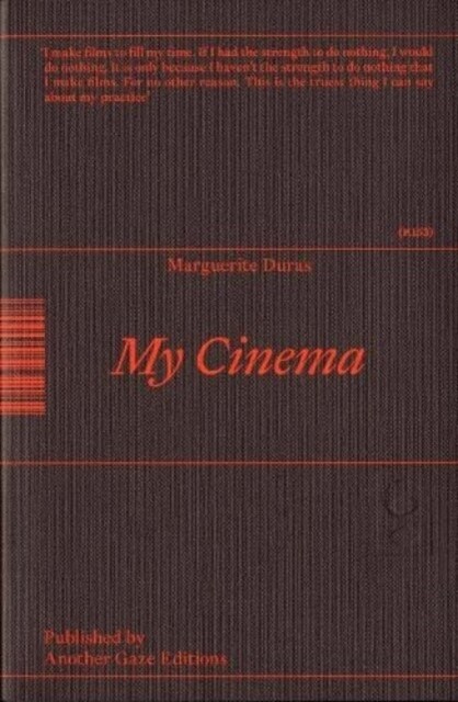 My Cinema : Writing & Interviews (Paperback)