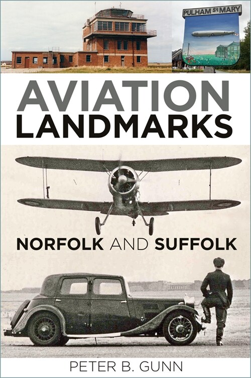 Aviation Landmarks - Norfolk and Suffolk (Paperback, New ed)