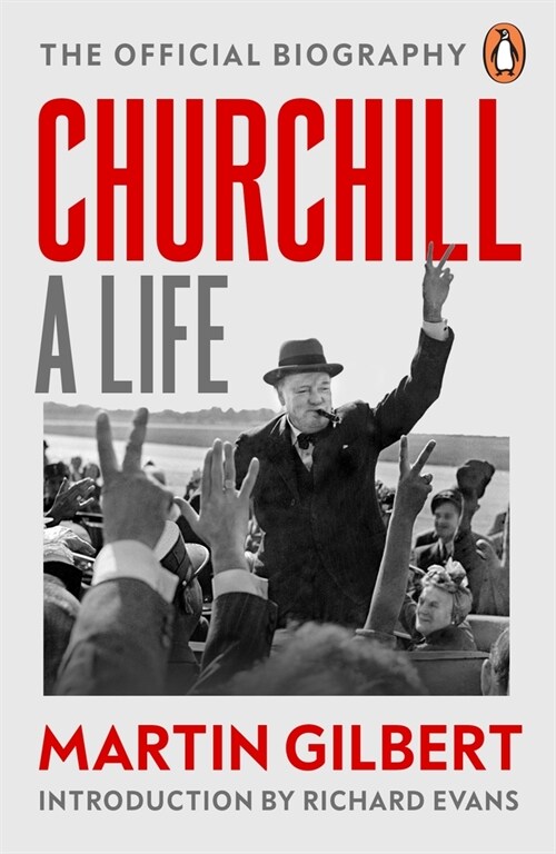 Churchill: A Life : The Official Biography (Paperback)