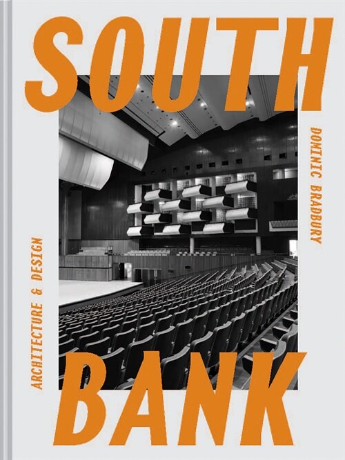 South Bank: Architecture & Design (Hardcover)