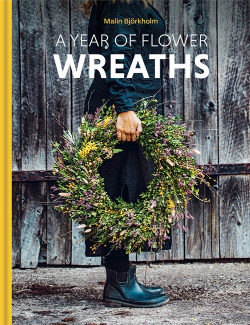A Year of Flower Wreaths (Hardcover)