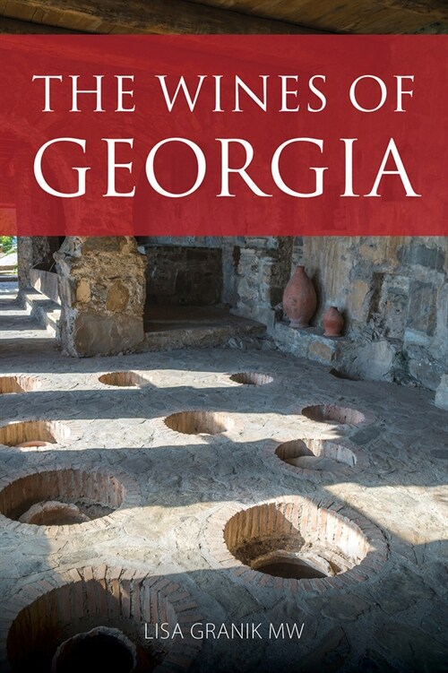 The Wines of Georgia (Paperback)