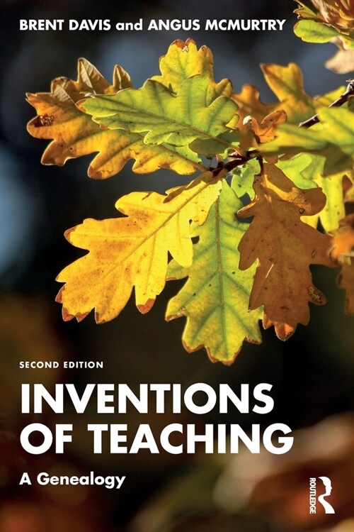 Inventions of Teaching : A Genealogy (Paperback, 2 ed)