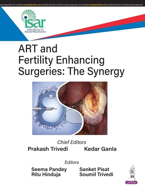 ART and Fertility Enhancing Surgeries : The Synergy (Paperback)