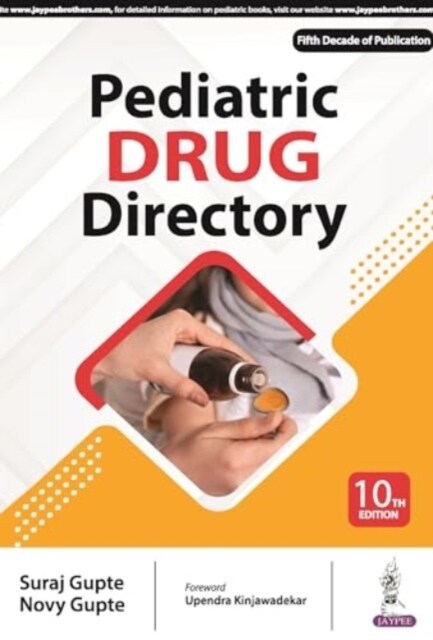 Pediatric Drug Directory (Paperback, 10 Revised edition)