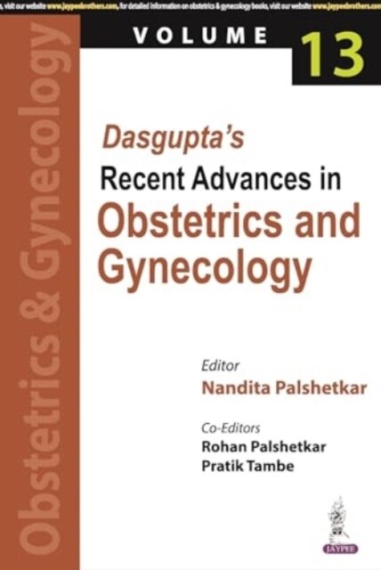 Dasguptas Recent Advances in Obstetrics and Gynecology - Volume 13 (Paperback)