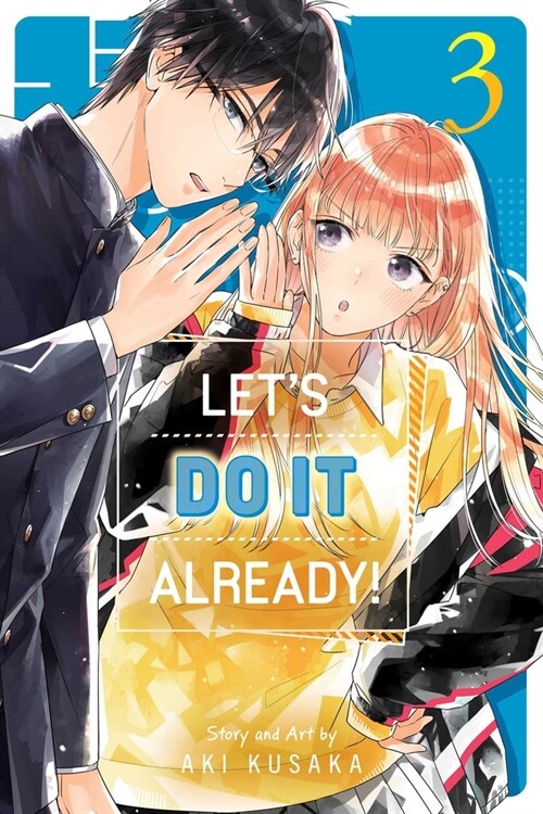 Lets Do It Already!, Vol. 3 (Paperback)