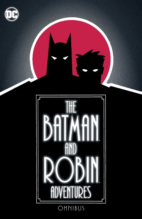 The Batman and Robin Adventures Omnibus (Hardcover)