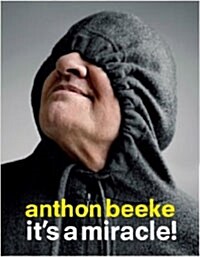 [중고] Anthon Beeke: Itas a Miracle! (Paperback)