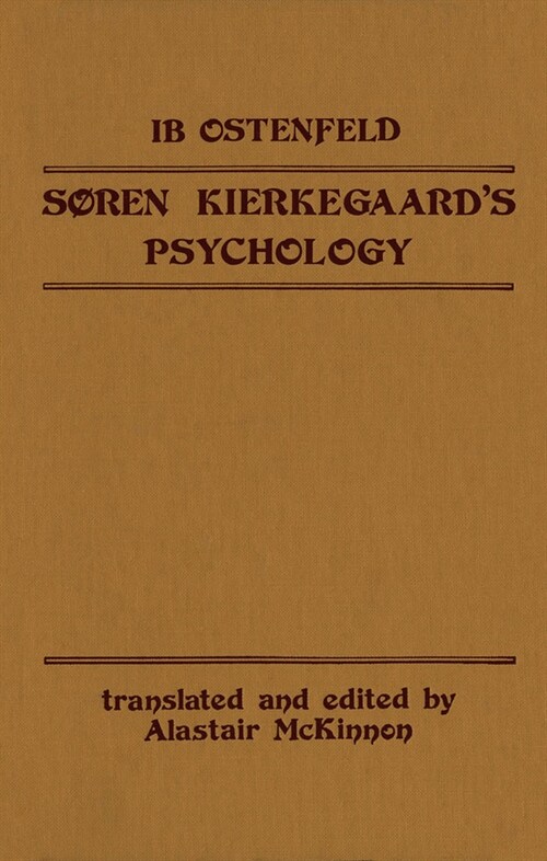 Soren Kierkegaard’s Psychology (Hardcover)