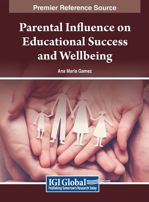 Parental Influence on Educational Success and Wellbeing (Hardcover)