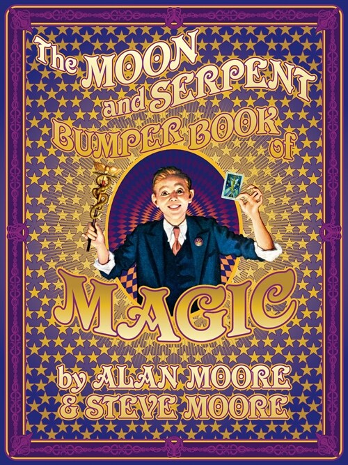 The Moon and Serpent Bumper Book of Magic (Hardcover)
