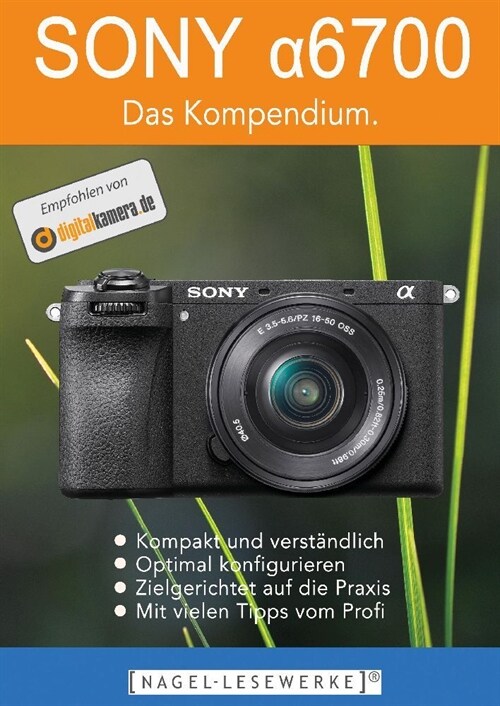 SONY  6700 - Das Kompendium. (Paperback)