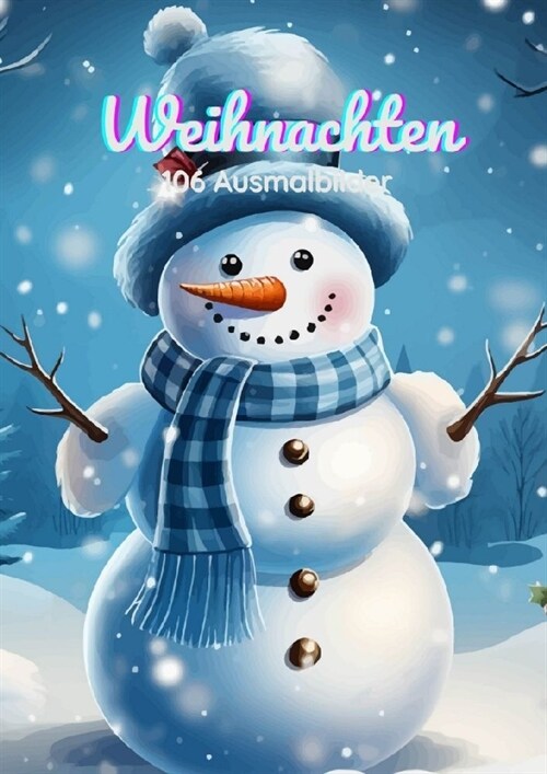 Weihnachten: 106 Ausmalbilder (Paperback)