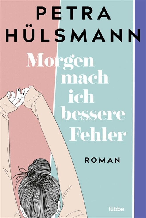 Morgen mach ich bessere Fehler (Paperback)