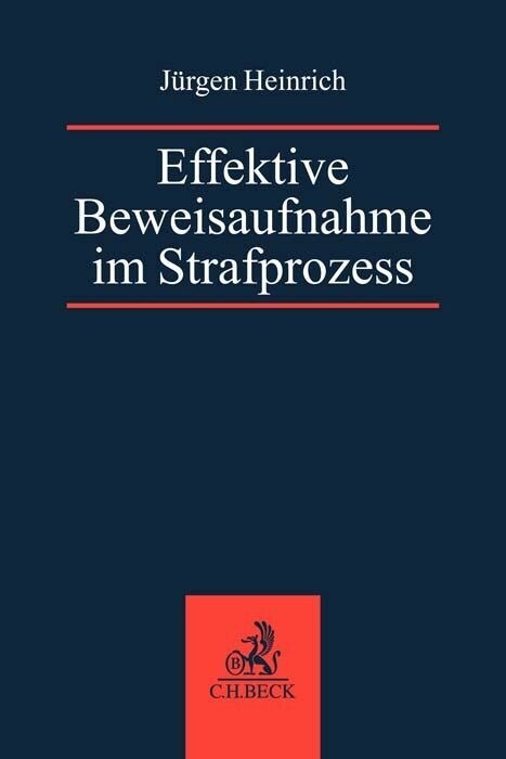 Effektive Beweisaufnahme im Strafprozess (Paperback)