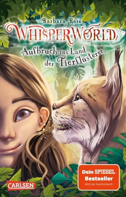 Whisperworld 1: Aufbruch ins Land der Tierflusterer (Paperback)