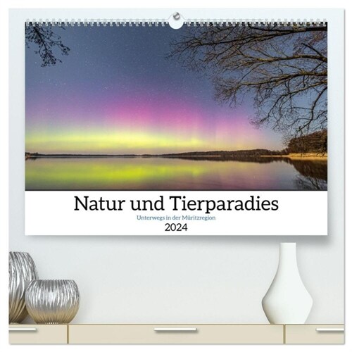 Natur und Tierparadies (hochwertiger Premium Wandkalender 2024 DIN A2 quer), Kunstdruck in Hochglanz (Calendar)