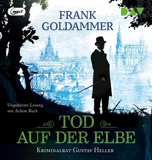 Tod auf der Elbe. Kriminalrat Gustav Heller, 1 Audio-CD, 1 MP3 (CD-Audio)