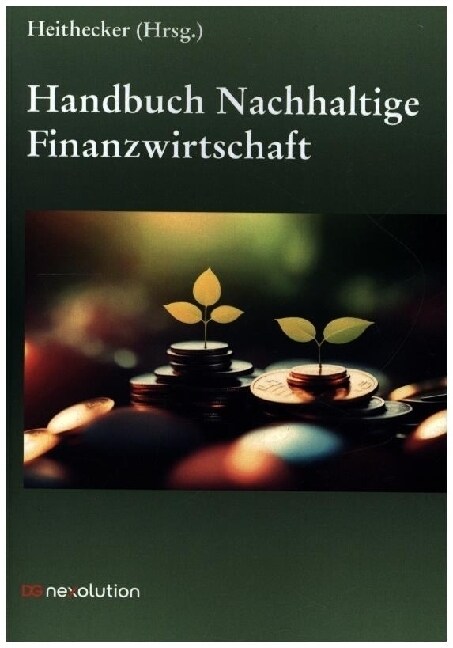 Handbuch Nachhaltige Finanzwirtschaft (Paperback)