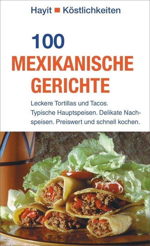 100 mexikanische Gerichte (Paperback)