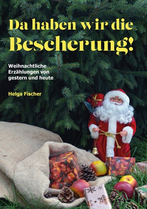 Da haben wir die Bescherung! (Paperback)